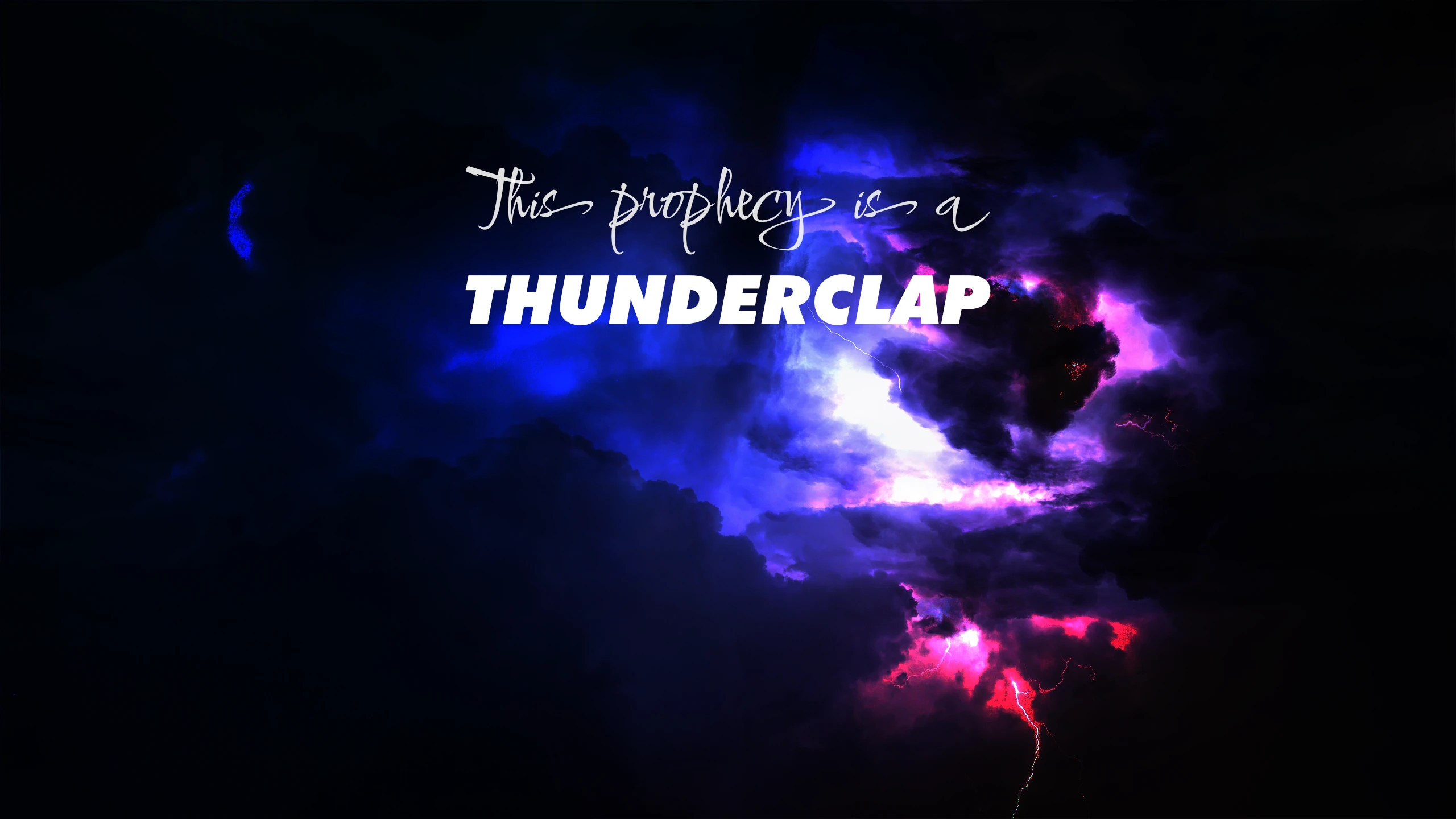 Featured image for “This prophecy is a thunderclap”